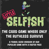 Ridley's Games Little Selfish: Zombie Mini Edition