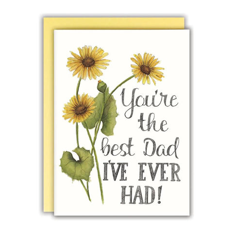 Naughty Florals Greeting Card - Best Dad I've Ever Had