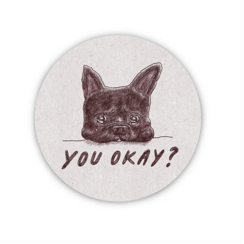 Foonie Vinyl Sticker - Bulldog You Okay?
