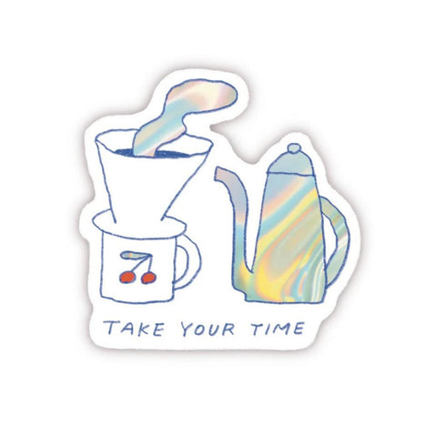 Foonie Holographic Sticker - Take Your Time