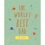 The World's Best Dad Keepsake Journal by Sarah K. Benning