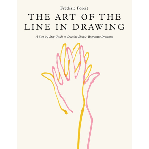 The Art of the Line in Drawing by Frederic Forest