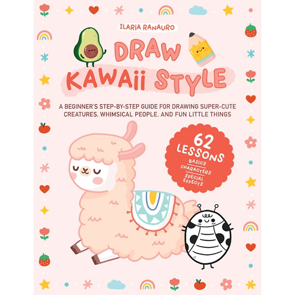 Draw Kawaii Style by Ilaria Ranauro
