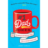 #1 Dad Jokes: 1,000+ Hilarious Bathroom Jokes Only a Father Could Love by Jerry Carlin