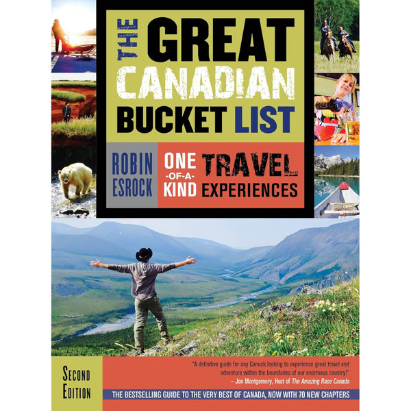 The Great Canadian Bucket List by Robin Esrock