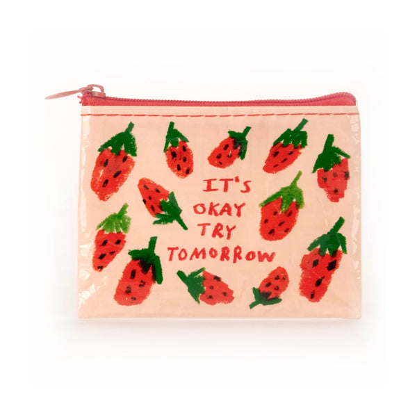 Blue Q Recycled Coin Purse - It's Ok Try Tomorrow