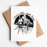 Mountain Mornings Greeting Card - Stay Wild and Free, Blank Inside