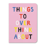 Badger & Burke Notebook, Lined - Things to Overthink About