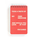 Blue Q Blank 3" x 5" Top-Coil Notebook - Taste Of My Own Medicine