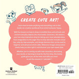 How to Draw Adorable by Carlianne Tipsey