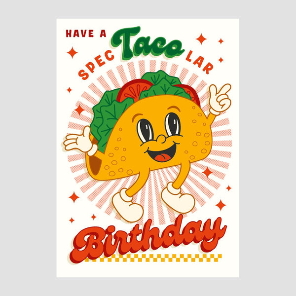 Art File Birthday Greeting Card - Spec-TACO-lar Birthday