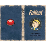 Fallout: The Official Tiny Tarot Deck and Guidebook by Ronnie Senteno & Tori Schafer
