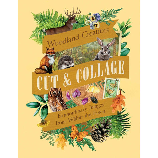 Insight Editions Cut & Collage Woodland Creatures