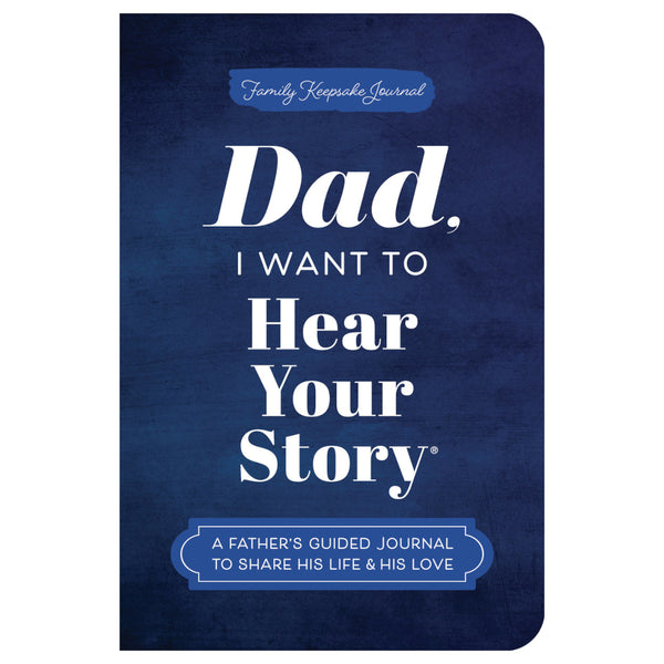 Jeffrey Mason Keepsake Book - Dad, I Want to Hear Your Story
