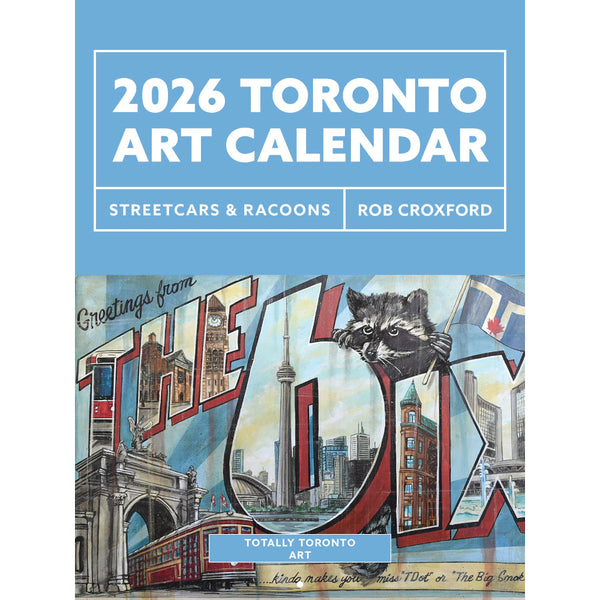 Totally Toronto Art 2026 Wall Calendar - Streetcars & Raccoons