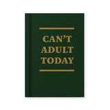 Ohh Deer A7 Fabric Hardcover Notebook, Lined - Can't Adult Today
