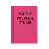 Ohh Deer A7 Fabric Hardcover Notebook, Lined - I'm The Problem, It's Me