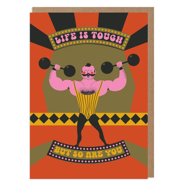 Betiobca Greeting Card - Life is Tough But So Are You