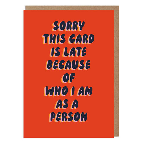 Betiobca Greeting Card - Sorry This Card is Late