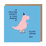 Betiobca Birthday Greeting Card - Dinosaur Clap Your...Oh