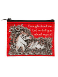 Blue Q Recycled Coin Purse - Enough About Me