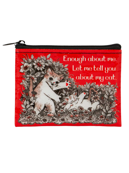 Blue Q Recycled Coin Purse - Enough About Me