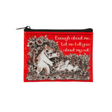 Blue Q Recycled Coin Purse - Enough About Me