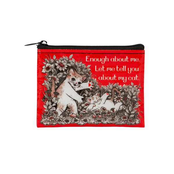 Blue Q Recycled Coin Purse - Enough About Me