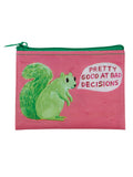 Blue Q Recycled Coin Purse - Pretty Good At Bad Decisions