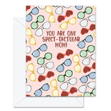 Jaybee Design Greeting Card - You Are One Spect-tactular Mom!