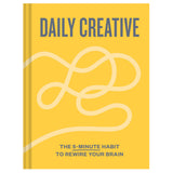 Daily Creative: The 5-Minute Habit to Rewire Your Brain