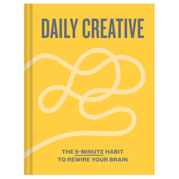 Daily Creative: The 5-Minute Habit to Rewire Your Brain