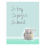 Sarah Duggan Greeting Card - So Tiny So Perfect So Loved, New Baby