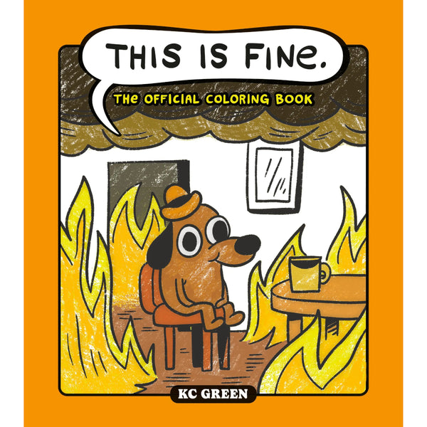 This Is Fine: The Official Colouring Book by KC Green