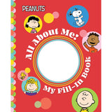 Peanuts: All About Me! Fill-In Book by Charles M. Schulz