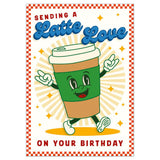 Art File Birthday Greeting Card - Sending A Latte Love