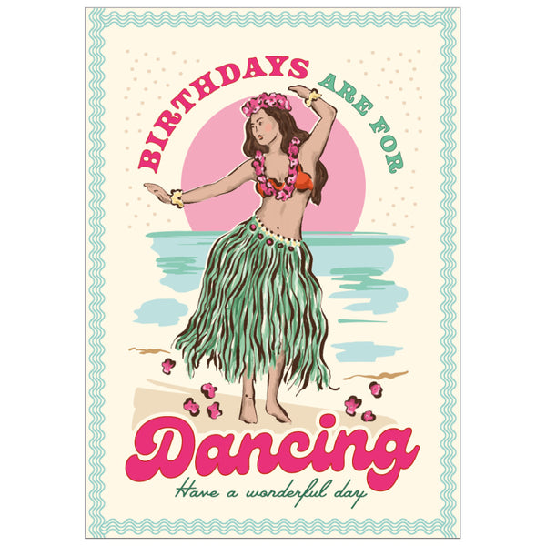 Art File Birthday Greeting Card - Birthdays are for Dancing