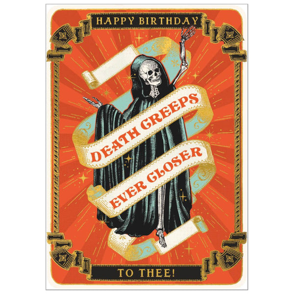 Art File Birthday Greeting Card - Death Creeps Closer