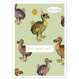 Art File Birthday Greeting Card - Let's Party Dodo Not Dead Yet!