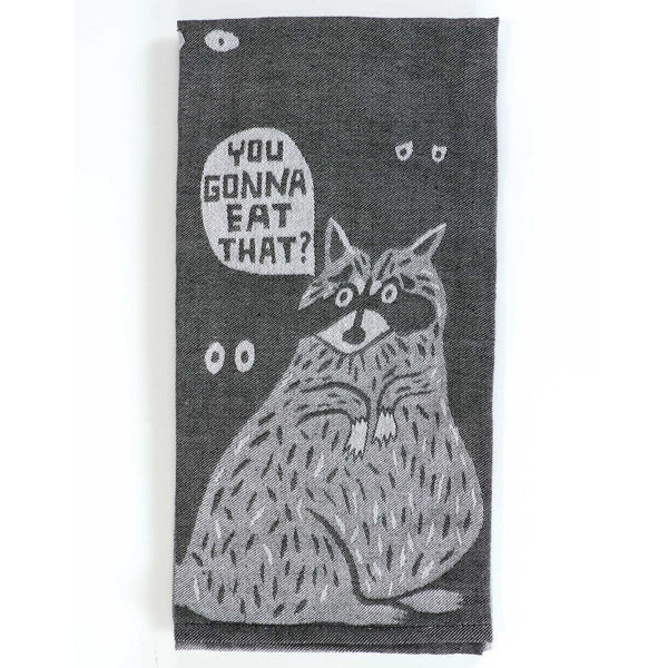 Blue Q Dish Towel - You Gonna Eat That? Raccoon