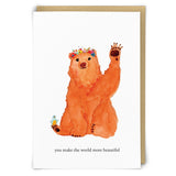 Redback Greeting Card - You Make the World More Beautiful