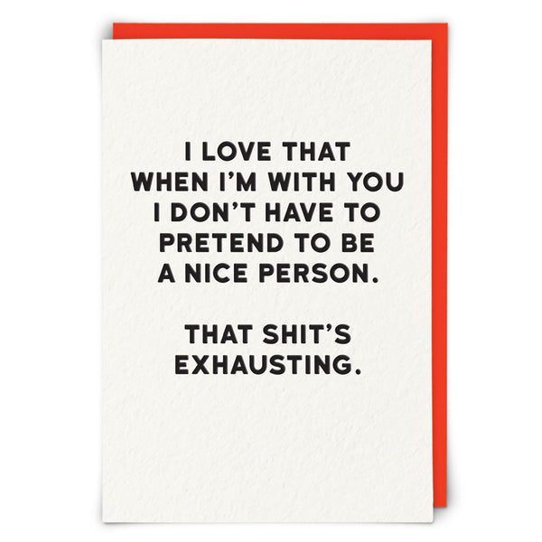 Redback Birthday Greeting Card - With You I Don't Have To Pretend