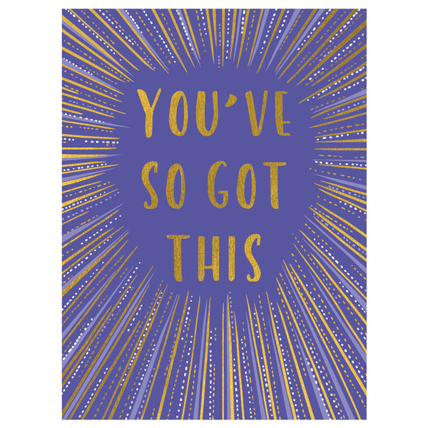 Art File Good Luck Greeting Card - You've So Got This