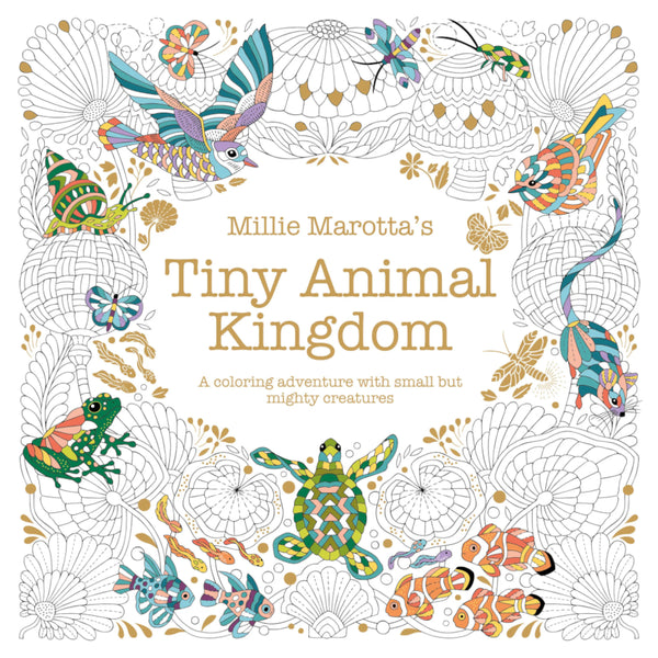 Millie Marotta’s Tiny Animal Kingdom Colouring Book