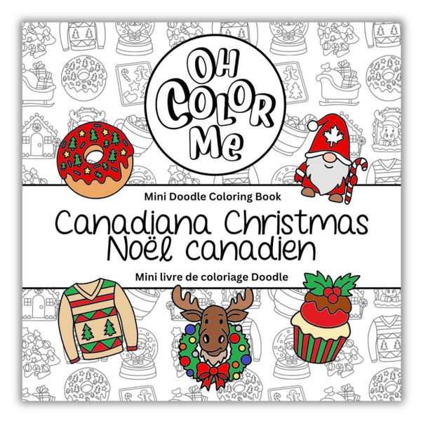 Oh Colour Me Colouring Book - Canadiana Christmas
