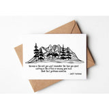 Mountain Mornings Greeting Card - Climb That Goddamn Mountain (Jack Kerouac), Blank Inside