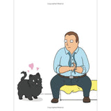 Why Your Dog Thinks You're a Hero by Sam Hart