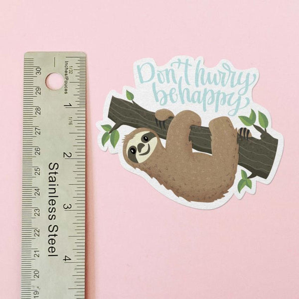 Pedaller Designs Vinyl Sticker - Don't Hurry Be Happy Sloth