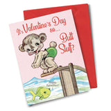 Smitten Kitten Valentine Greeting Card - So... Butt Stuff?