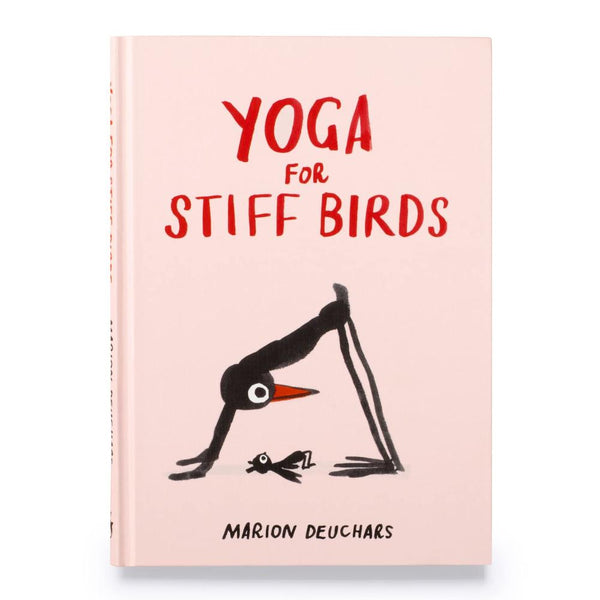 Yoga for Stiff Birds by Marion Deuchars